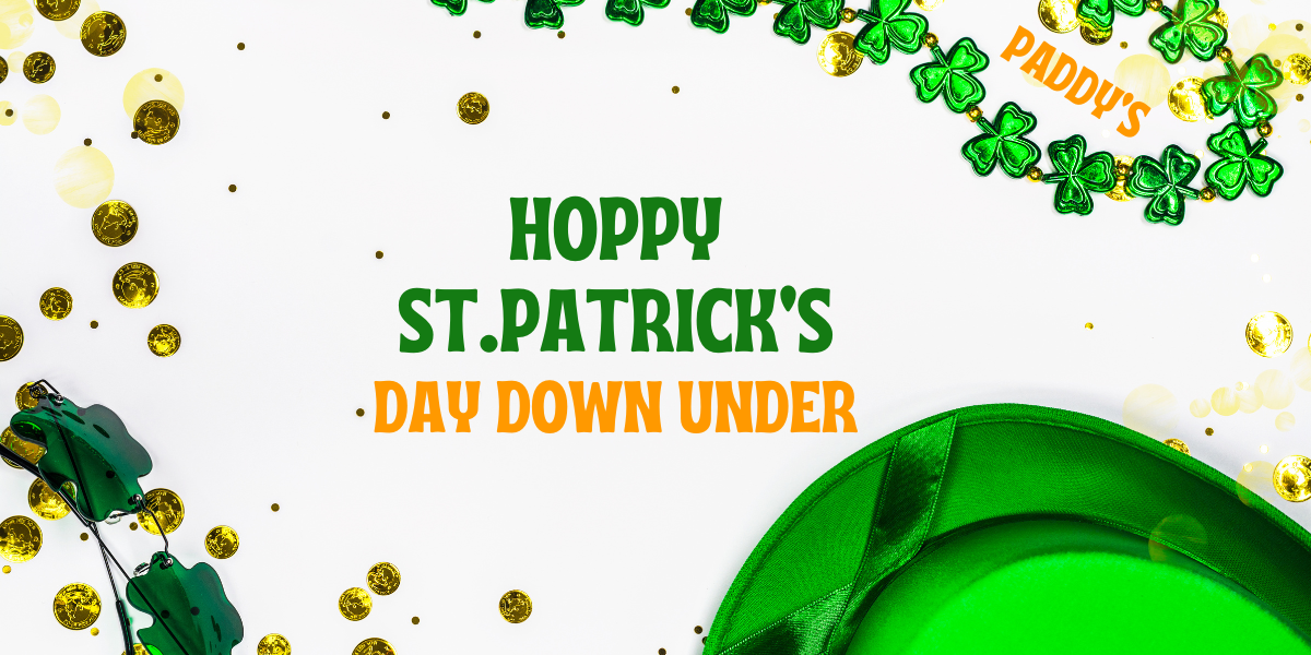 Hoppy St Patricks Day Down Under Australia Irish Buy Drinks Online